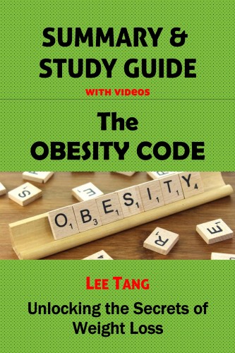 Ang Lee - Summary &amp; Study Guide - The Obesity Code [eKönyv: epub, mobi]
