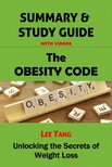 Ang Lee - Summary &amp; Study Guide - The Obesity Code [eKönyv: epub, mobi]