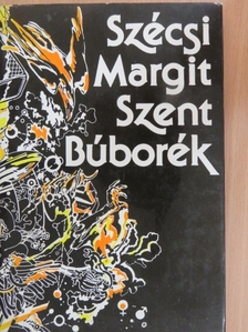 Szécsi Margit - Szent Búborék [antikvár]