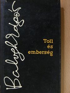 Balogh Edgár - Toll és emberség [antikvár]