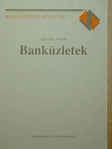 Gellért Andor - Banküzletek [antikvár]