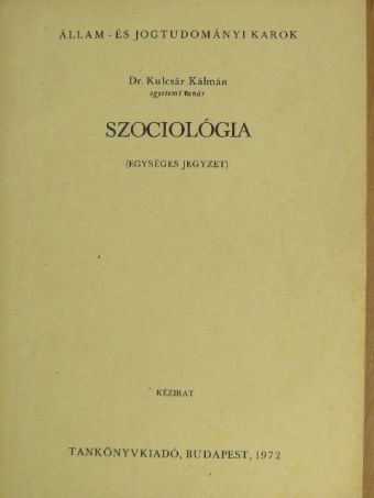 Dr. Kulcsár Kálmán - Szociológia [antikvár]