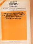 Lakatos Judit - A gazdasági szerkezetváltás és a technikai haladás hatása a munkaerő-struktúra jellemző vonásaira [antikvár]