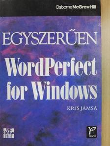 Kris Jamsa - Egyszerűen WordPerfect for Windows [antikvár]