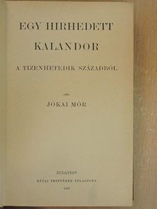 Jókai Mór - Egy hirhedett kalandor a tizenhetedik századból [antikvár]