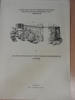 Alföldi Tudományos Tájgazdálkodási Napok I. [antikvár]