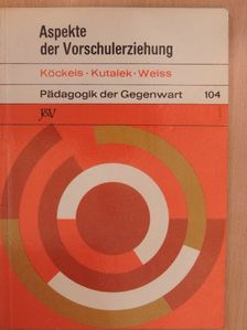 Eva Köckeis - Aspekte der Vorschulerziehung [antikvár]