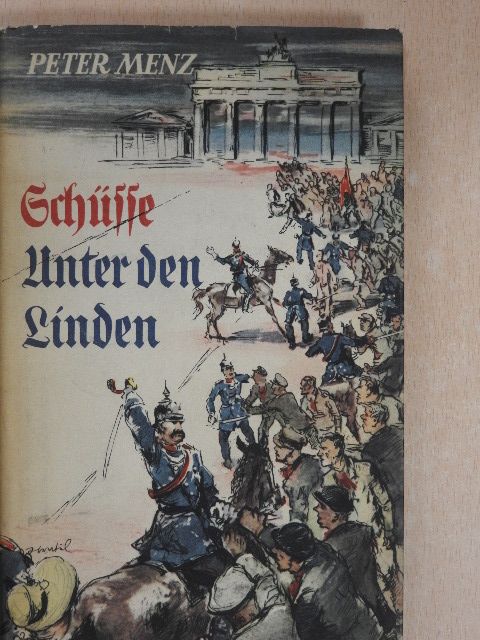 Peter Menz - Schüsse unter den Linden [antikvár]