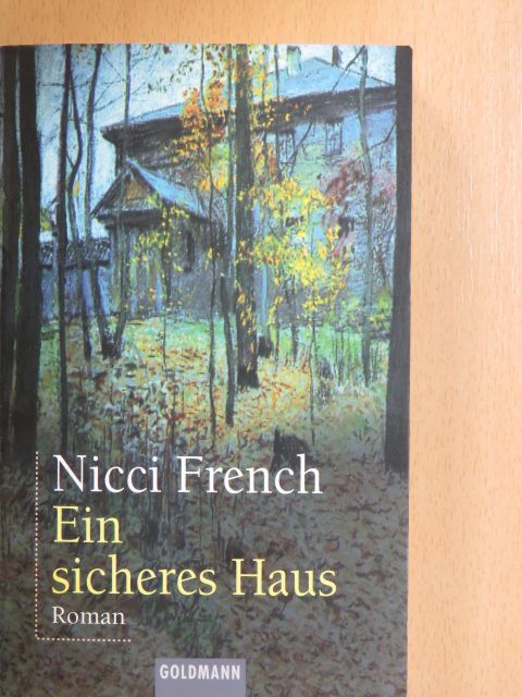 Nicci French - Ein sicheres Haus [antikvár]