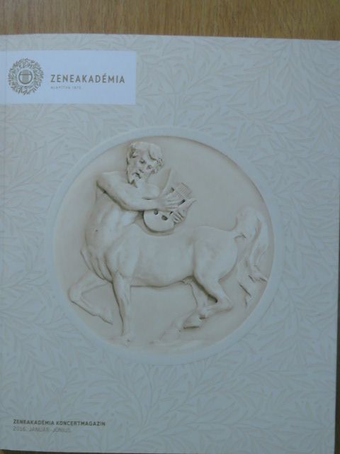 Zeneakadémia koncertmagazin 2016. január-június [antikvár]