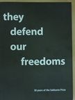 Éric Fottorino - They Defend Our Freedoms [antikvár]