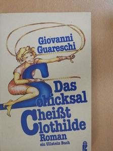 Giovanni Guareschi - Das Schicksal heißt Clothilde [antikvár]