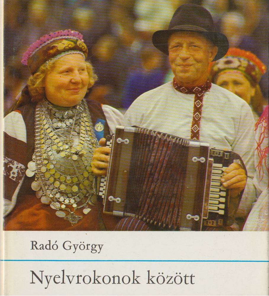 RADÓ GYÖRGY - Nyelvrokonok között [antikvár]