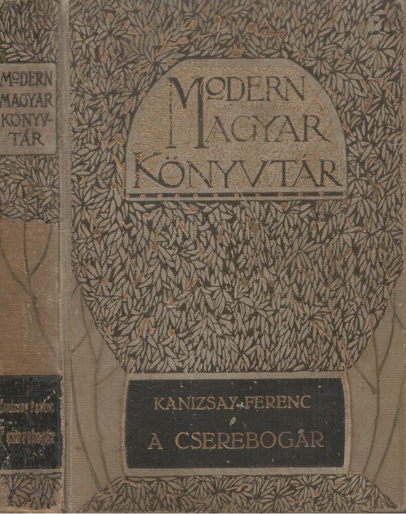 Kanizsay Ferenc - A cserebogár [antikvár]