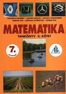 Csahóczi Erzsébet, Csatár Katalin, Kovács Csongorné, Szeredi Éva, Széplaki Györgyné, Morvai Éva - Matematika 7. Tankönyv [antikvár]