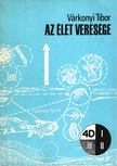 VÁRKONYI TIBOR - Az élet veresége [antikvár]