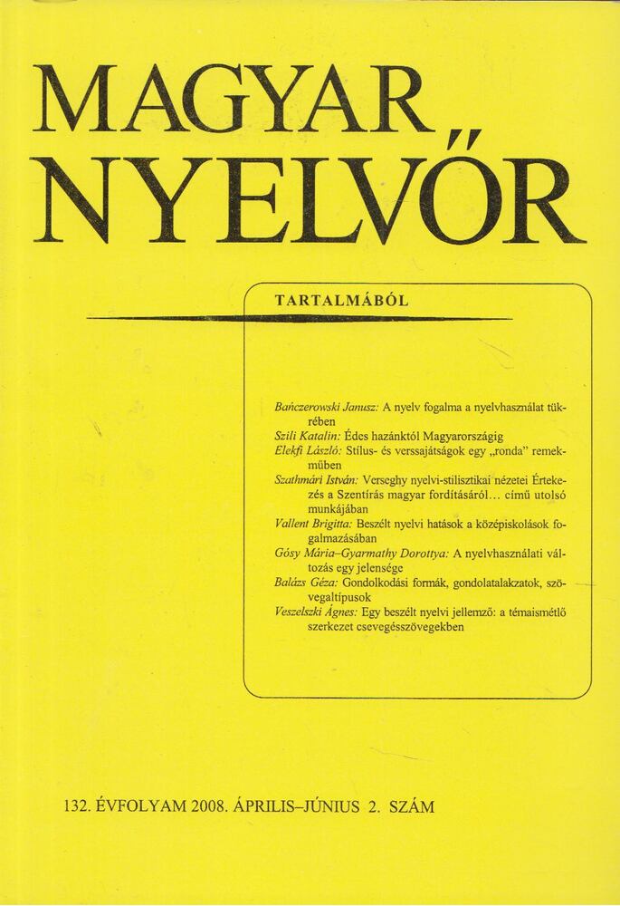 Magyar Nyelvőr 132. évfolyam 2008. április-június 2. szám [antikvár]
