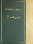 Móra Ferenc - Nádihegedű [antikvár]