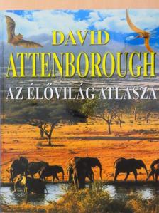 David Attenborough - Az élővilág atlasza [antikvár]