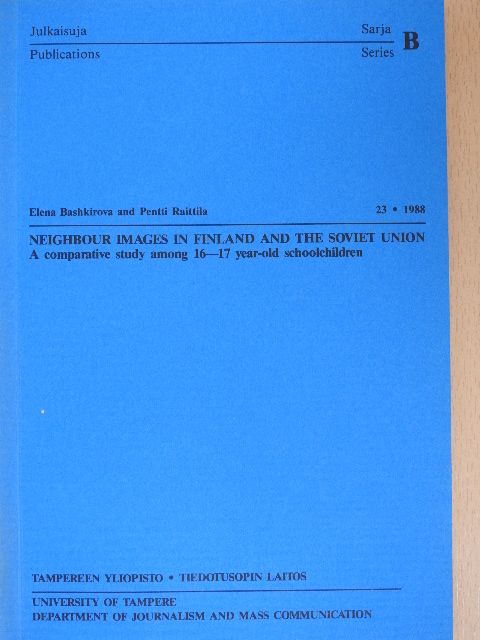 Elena Bashkirova - Neighbour Images in Finland and the Soviet Union [antikvár]