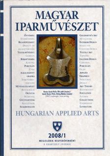 Fekete György - Magyar Iparművészet 2008/1 [antikvár]