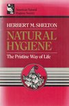 Herbert M. Shelton - Natural Hygiene [antikvár]