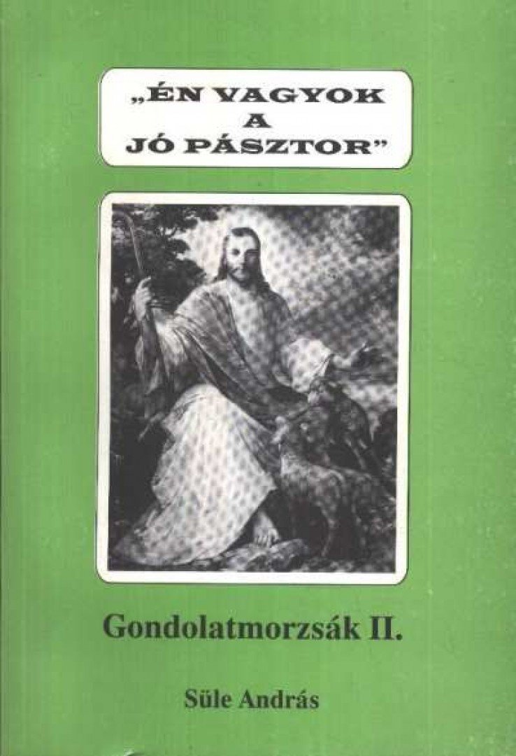 Süle András - Gondolatmorzsák II. [antikvár]