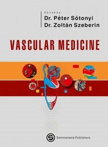 Péter Sótonyi Jr.(Dr.) - Zoltán Szeberin(Dr.) - Vascular medicine