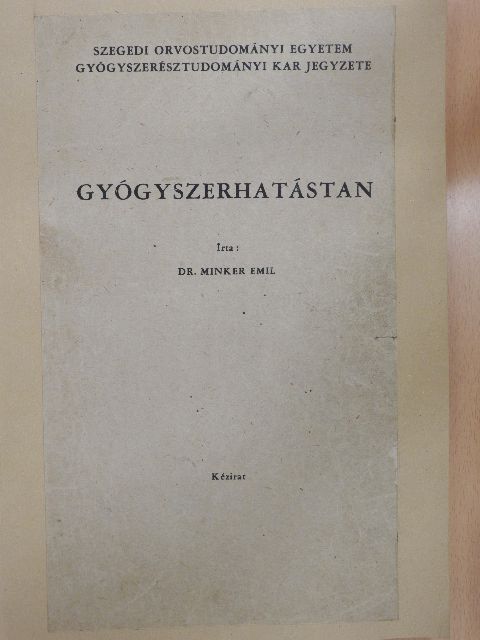 Dr. Minker Emil - Gyógyszerhatástan [antikvár]