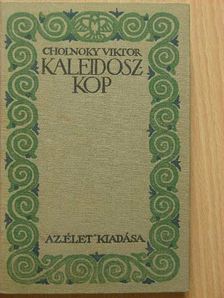 Cholnoky Viktor - Kaleidoszkop [antikvár]