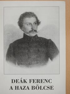 Simon Dezső - Deák Ferenc a haza bölcse (dedikált példány) [antikvár]