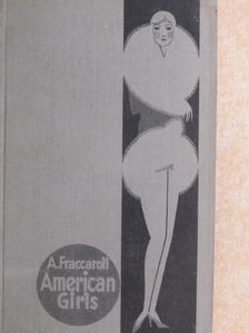 Arnaldo Fraccaroli - American Girls [antikvár]