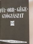 Dr. Ajkay Zoltán - Fül-orr-gégegyógyászat 1959-1960. január-december [antikvár]