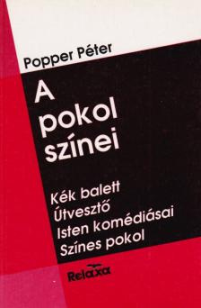 POPPER PÉTER - A pokol színei [antikvár]
