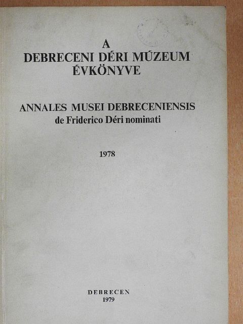 Balogh István - A Debreceni Déri Múzeum évkönyve 1978 [antikvár]