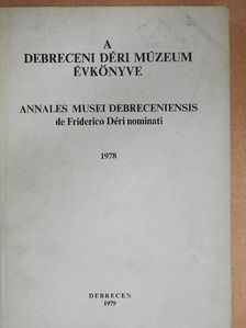 Balogh István - A Debreceni Déri Múzeum évkönyve 1978 [antikvár]