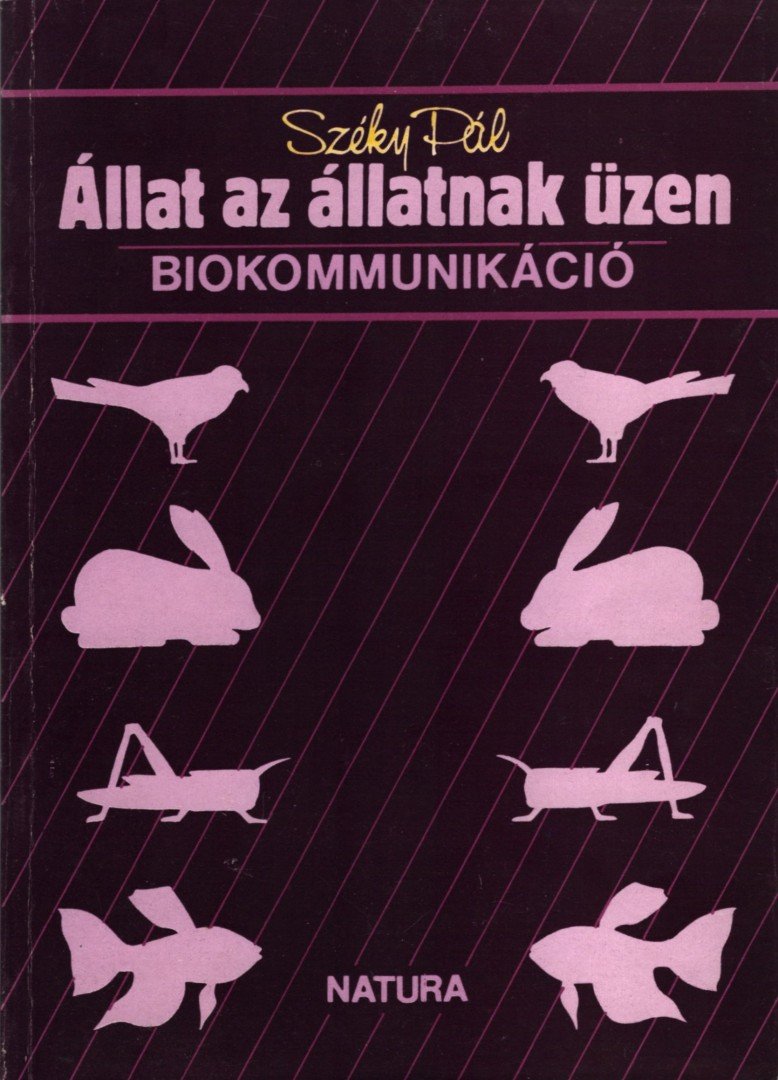 Széky Pál - Állat az állatnak üzen [antikvár]