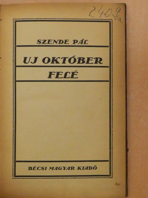 Szende Pál - Uj október felé [antikvár]