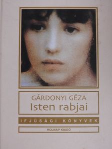 Gárdonyi Géza - Isten rabjai [antikvár]