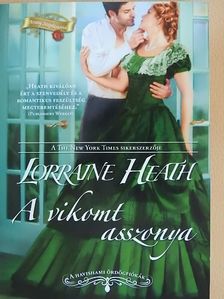Lorraine Heath - A vikomt asszonya [antikvár]
