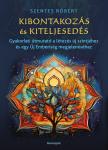 Szentes Róbert - Kibontakozás és kiteljesedés [eKönyv: epub, mobi]