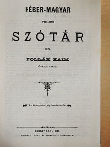 Pollák Kaim - Héber-magyar teljes szótár [antikvár]