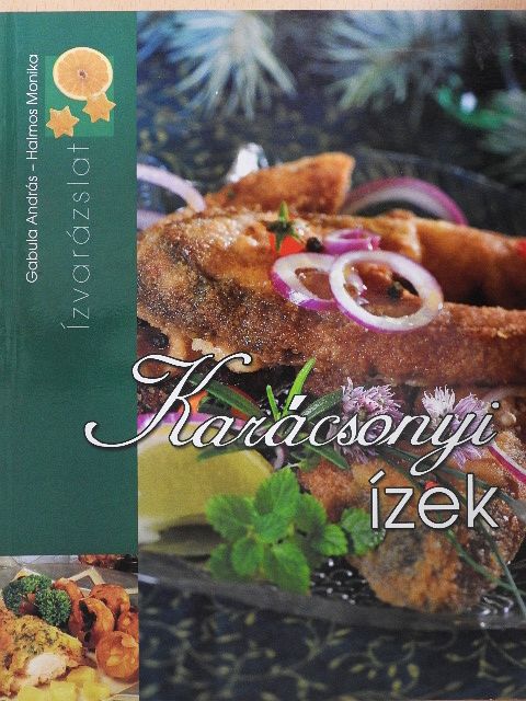 Gabula András - Karácsonyi ízek [antikvár]
