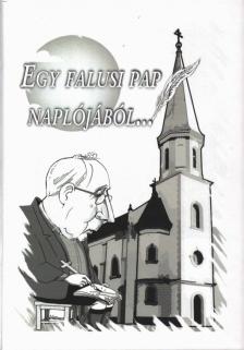 Utasi Jenő - Egy falusi pap naplójából... [antikvár]