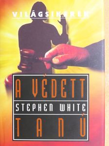 Stephen White - A védett tanú [antikvár]