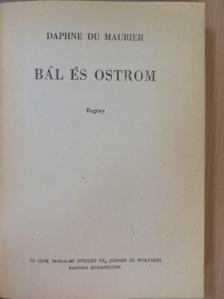 Daphne du Maurier - Bál és ostrom [antikvár]
