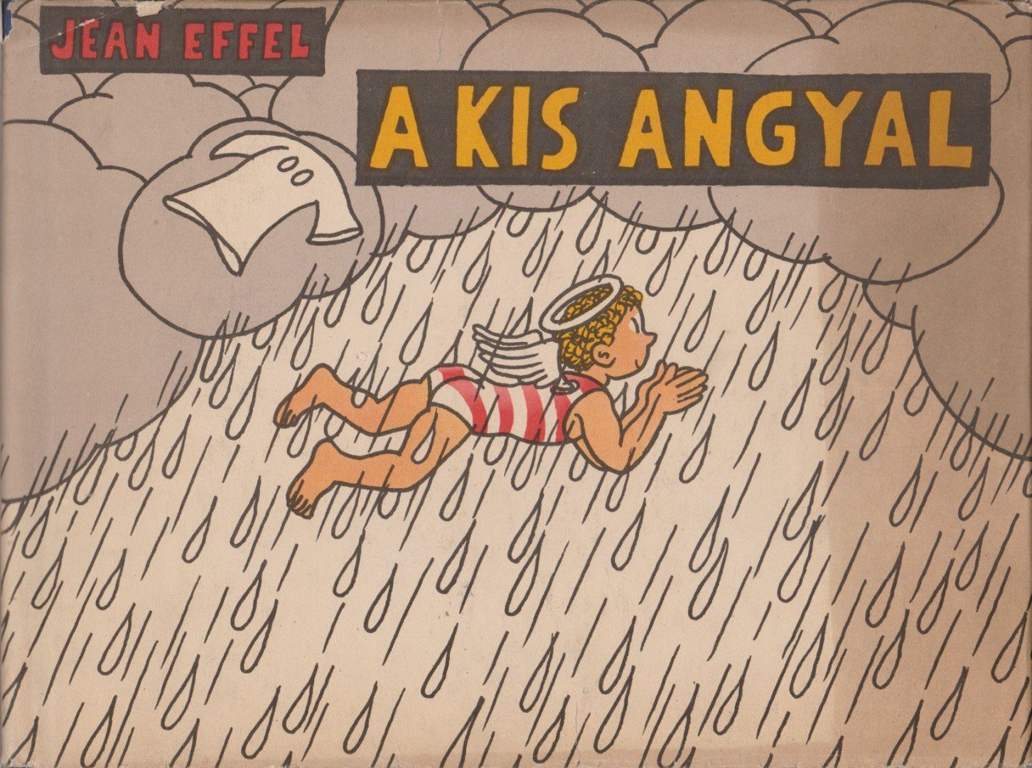 EFFEL, JEAN - A kis angyal [antikvár]