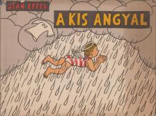 EFFEL, JEAN - A kis angyal [antikvár]