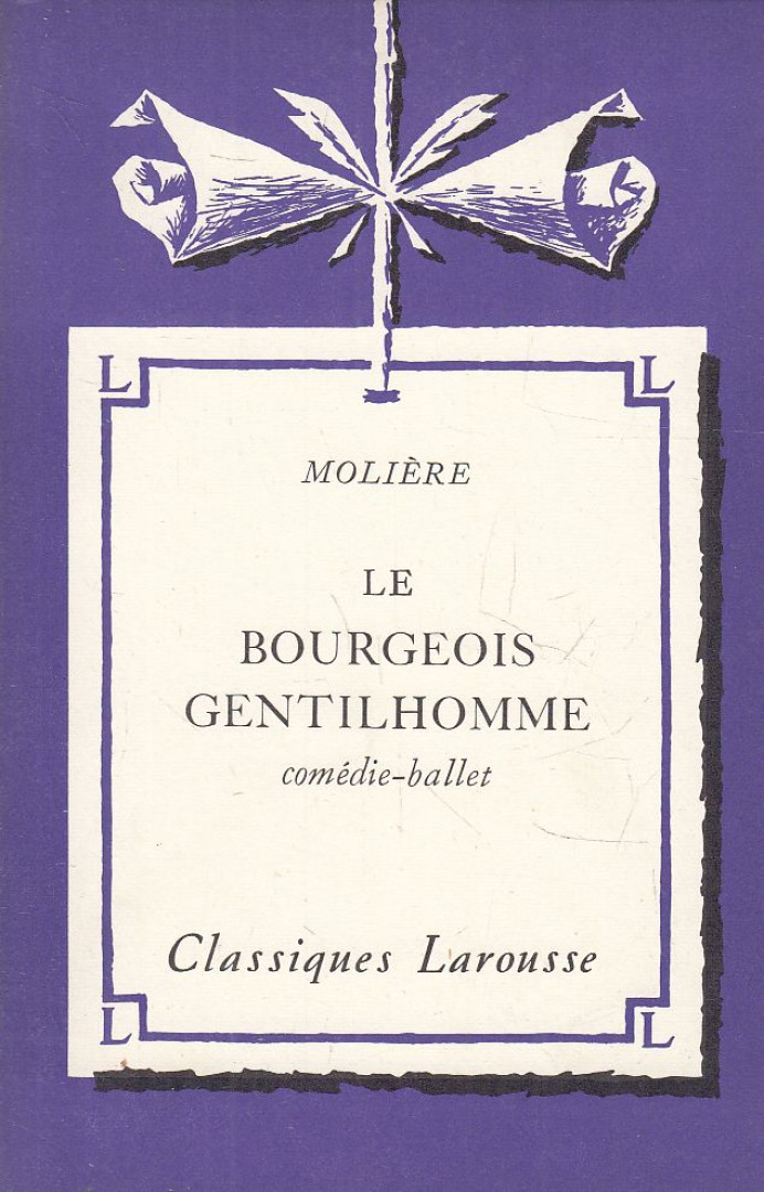 MOLIÉRE - Le bourgeois gentilhomme [antikvár]