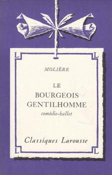 MOLIÉRE - Le bourgeois gentilhomme [antikvár]